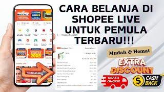 CARA BELANJA DI SHOPEE LIVE UNTUK PEMULA TERBARU 2024 | CARA BELI BARANG DI SHOPEE TERBARU