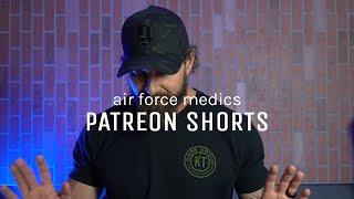 PATREON SHORTS - Air Force Medics