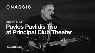 Pavlos Pavlidis Trio at Principal Club Theater | STAGES A/LIVE