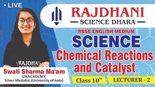 [2] Class 10th Science English |  Chemical Reactions and Catalyst [Lect-2] | Rajdhani Science Dhara