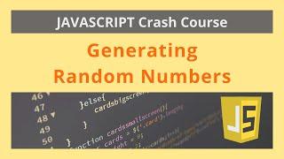 Generating a Random Number in JavaScript | JavaScript Tutorial For Beginners