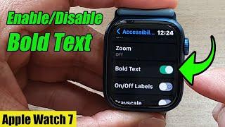 Apple Watch 7: How to Enable/Disable Bold Text