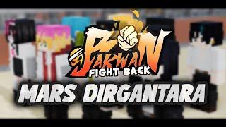 MARS DIRGANTARA [OFFICIAL] - Bakwan: Fight Back [ Minecraft Roleplay ]