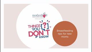 Breastfeeding 101: Tips for New Moms