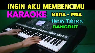 AKU ORANG TAK PUNYA - Hanny Tuheteru | KARAOKE Nada Pria