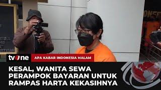 Wanita Sewa Perampok Bayaran untuk Jarah Barang Pacar | AKIM tvOne