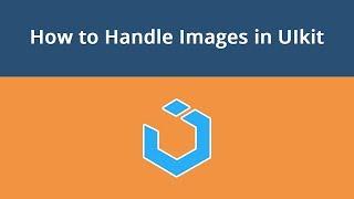 UIkit Framework, Lesson #6:  How to Handle Images in UIkit