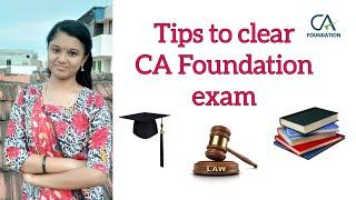 Tips to clear CA Foundation exam