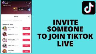How to invite someone to join Tiktok live