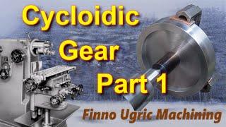 Machining an output gear for the cycloid drive 1