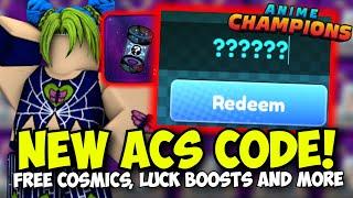 New Free Cosmics & Free Luck Boost Code in Anime Champions!