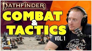 Pathfinder 2e: COMBAT & TACTICS Vol. 1 - Tips and Tricks to WIN your next PF2 battle!