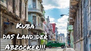 Kuba, das Land der Abzocker: Platz eins bezüglich Betrug von Touristen!