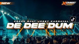 Dj de dee dum • viral • cocok buat karnavalan 2023 full pargoy bass horeg‼️by X ONE PROJECT