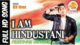 Singer KD Dude Album I Am Hindustani  Moxx Music New Delhi India