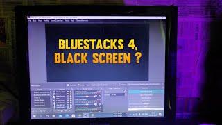 Bluestacks 4 Black screen fix | BlueStacks 4 Black screen Issue in OBS !
