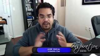 How To Make Money Online - Anik Singal- The Inspiration Show