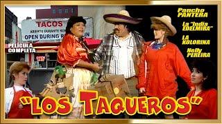 LOS TAQUEROS Pelicula completa