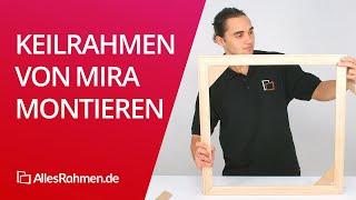 Der Keilrahmen von mira –  so schnell und einfach montiert!