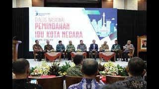 Dialog Nasional Pemindahan Ibu Kota Negara