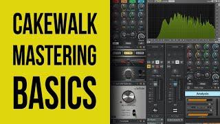 Cakewalk by Bandlab: Mastering for Beginners