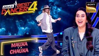 India's Best Dancer S4 | Gaurav ने Aman से जीता Dance Battle | Mauka Ya Chauka