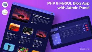PHP & MySQL Blog App with Admin Panel Tutorial From Scratch   PHP & MySQL Tutorial For Beginners
