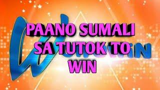 PAANO SUMALI SA TUTOK TO WIN