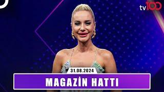 Magazin Hattı l 31 Ağustos 2024