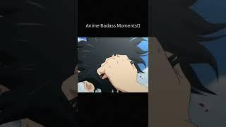 Anime Badass moments #shorts #badassanimemoments