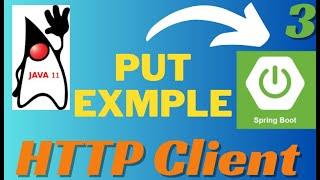 Http Client PUT Example | Http Client in Java11 |  Http Client SpringBoot | Http Client Kbtutorials