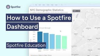 How to use and interact with a dashboard in Spotfire | Spotfire Quickstart