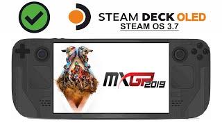 MXGP 2019 on Steam Deck OLED with Steam OS 3.7