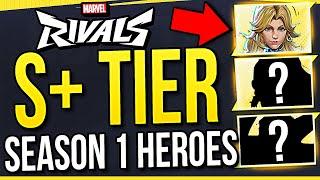 S+ TIER SEASON 1 HEROES! Best Picks You NEED to Play in Marvel Rivals