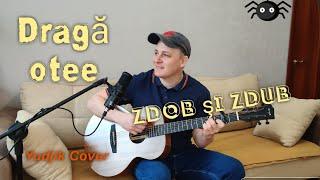 Zdob şi Zdub - Draga Otee. Cover guitar by Женя Бунеску. Молдавская песня под гитару #dragaotee #рок
