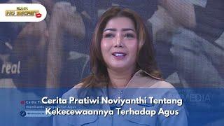 Cerita Pratiwi Noviyanthi Tentang Kekecewaannya Terhadap Agus - RUMPI NO SECRET (6/11/24) P1