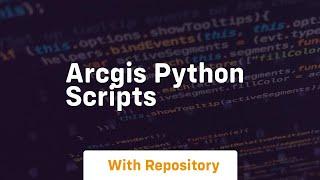 arcgis python scripts