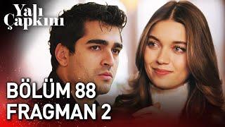 Yalı Çapkını 88. Bölüm 2. Fragman