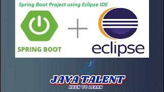 Creating Spring Boot Project using Eclipse IDE | Spring Boot Project | Maven Project using Eclipse