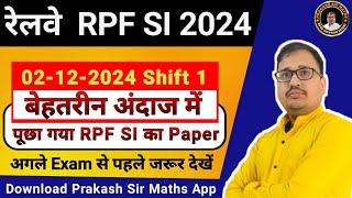 RPF SI 2024 2 DECEMBER Shift 1 detailed solution | RRB RPF SI 2024 SET 1 PRAKASH SIR