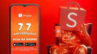 Shopee 7.7 Aniversário | Musica Propaganda Comercial Anuncio Aniversário 2023 (shopee 7 do 7)