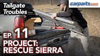 Rescue Sierra's Temperamental Tailgate & Taillights - FIXED - CarParts.com