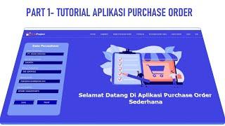 PART 1 - MEMBUAT APLIKASI PURCHASE ORDER | EXCEL & VBA TUTORIAL