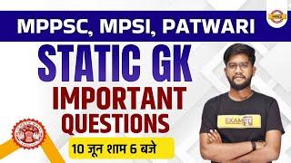 MPPSC | MPSI | MP PATWARI | STATIC GK | MOST IMPORTANT QUESTIONS | STATIC GK BY ROHIT SIR | EXAMPUR
