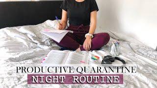 MY PRODUCTIVE QUARANTINE NIGHT ROUTINE