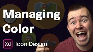 Managing Color | Ep 13/30 [Icon Design in Adobe XD]