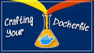Crafting your Dockerfile (Docker and Robotics Pt 3)