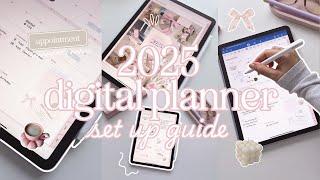 2025 Digital Planner Set Up Guide | The Best Digital Planner for 2025 | iPad and GoodNotes 6 