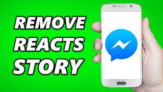 How to Remove Reactions on Facebook Messenger Story