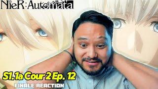 They've Come Back! - NieR: Automata 1.1a COUR 2 Ep. 12 FINALE | Reaction